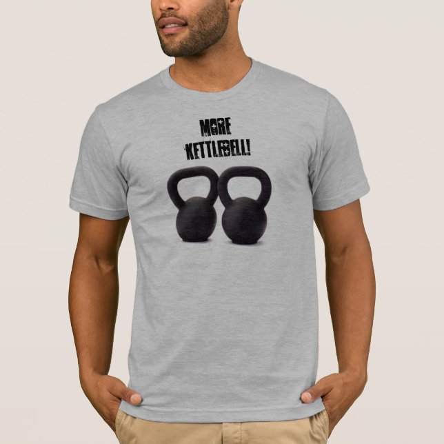T-shirts kettlebell, mais Kettlebell! (Frente)