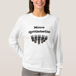 T-shirts kettlebells, mais Kettlebells!