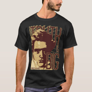 T-shirts Kierkegaard -- Verdade