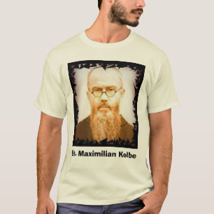 T-shirts Kolbe, St. Maximilian Kolbe
