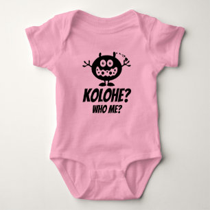T-shirts Kolohe? Quem Eu? Roupa De Bebê Por: Ho Brah!