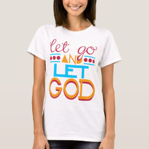 T-shirts Largue e deixe DEUS