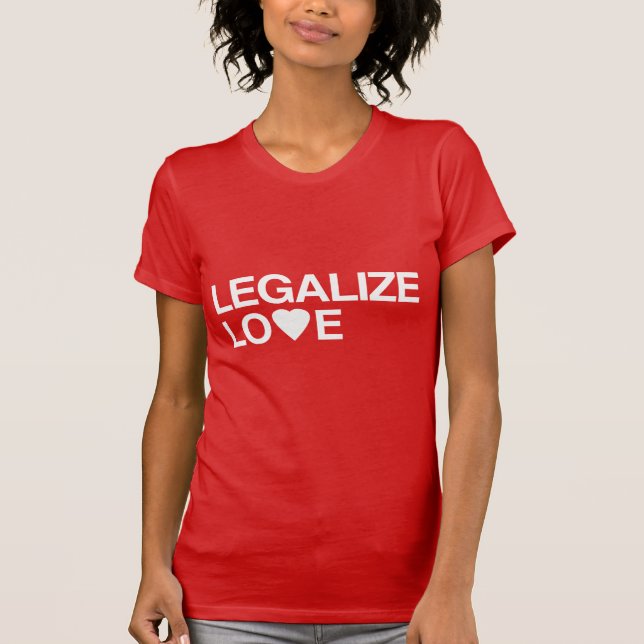 T-SHIRTS LEGALIZE O AMOR (Frente)