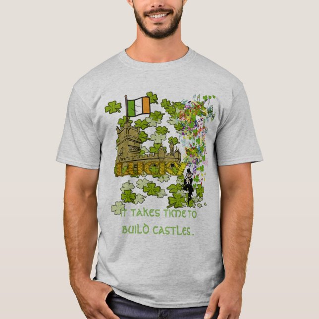 T-shirts Leva tempo para construir castelos. (Frente)