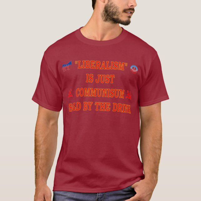 T-SHIRTS LIBERALISMO É APENAS COMUNISMO (Frente)