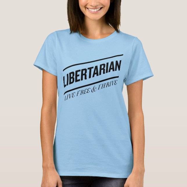 T-shirts Libertarian Vive Livre e Viva (Frente)