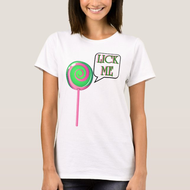 T-shirts Lick Me (Frente)