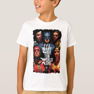 T-shirts Liga da Justiça  Você não pode salvar o mundo s