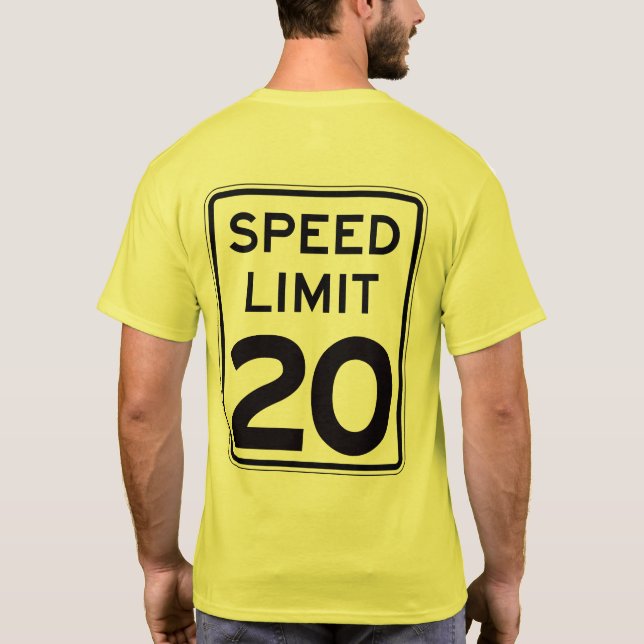 T-shirts Limite de velocidade 20: na parte traseira: (Verso)