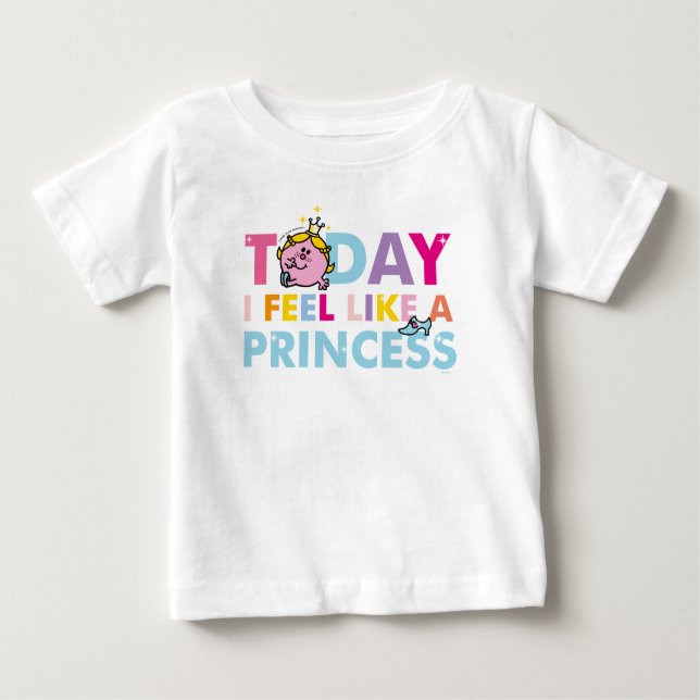 T-shirts Little Miss Princesa | Sinto-Me Como Uma Princesa (Frente)