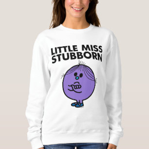 T-shirts Little Miss Stubborn Armas cruzadas