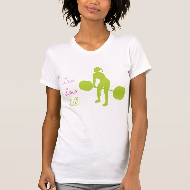 T-shirts Live Love Lift - (Frente)