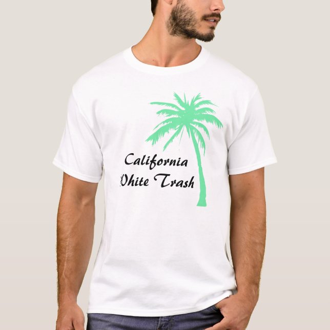 T-shirts Lixo branco de Califórnia (Frente)