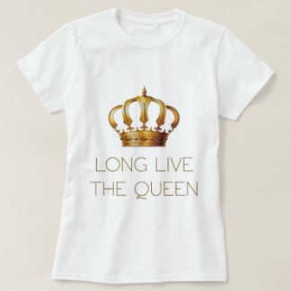 T-shirts Long live the queen