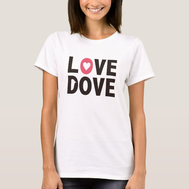 T-shirts Love Dove (Frente)