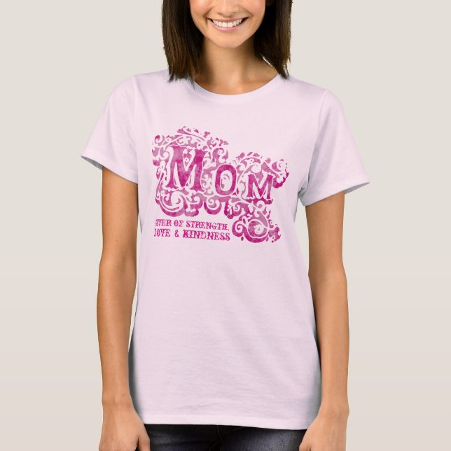 T-shirts Mãe doadora de força, amor e bondade, rosa (Frente)