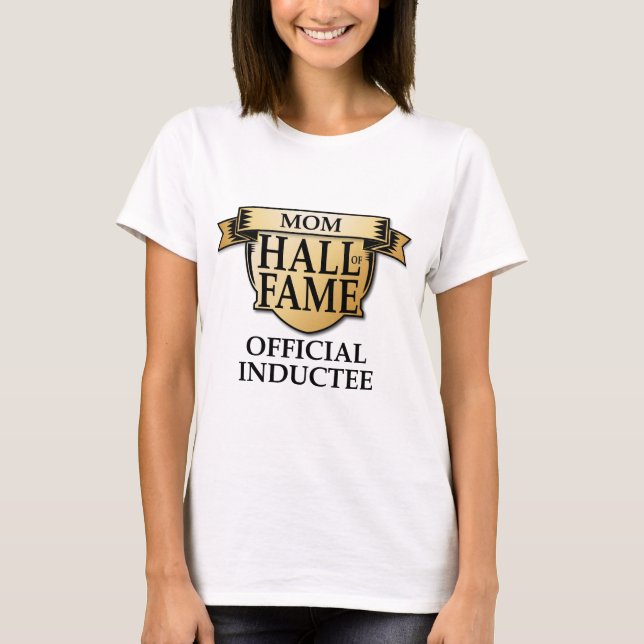 T-shirts Mãe Hall da Fama (Frente)