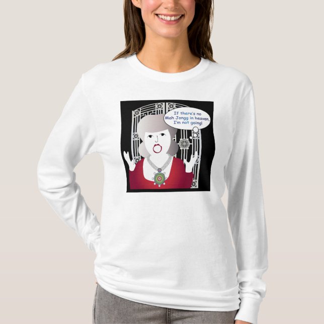 T-shirts Mah Jongg Sayings Heaven (Frente)