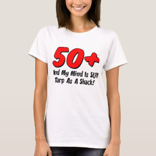 T-shirts Mais 50 Tarp Mind Como Shack