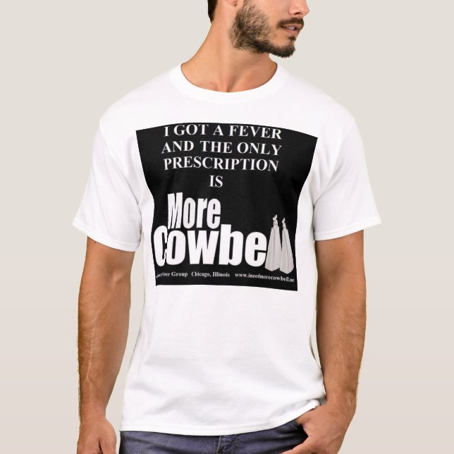 T-shirts Mais febre T do Cowbell (Frente)