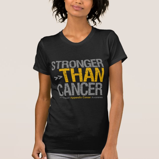 T-shirts Mais forte do que o cancer - cancer do apêndice (Frente)