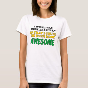 T-shirts Mais incrível para o Brasil