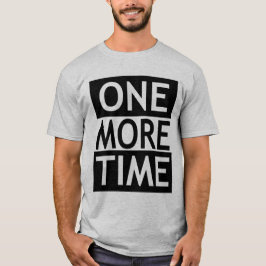 T-shirts Mais uma vez