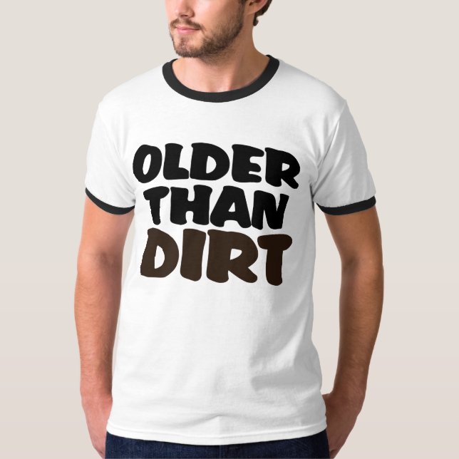 T-shirts Mais Velho Que Sujeira (Frente)