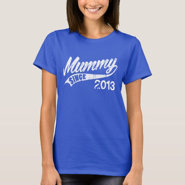 T-shirts Mamã personalizada desde o ano (Frente)