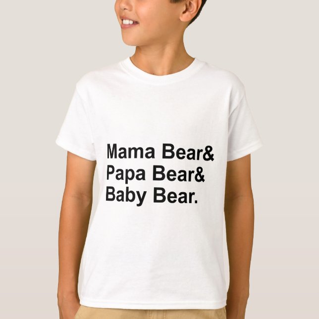 T-shirts Mama Urso, Papai Urso, Bebê Urso | Goldilocks (Frente)
