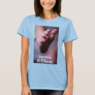 T-shirts Mamães orgulhosas de um Preemie