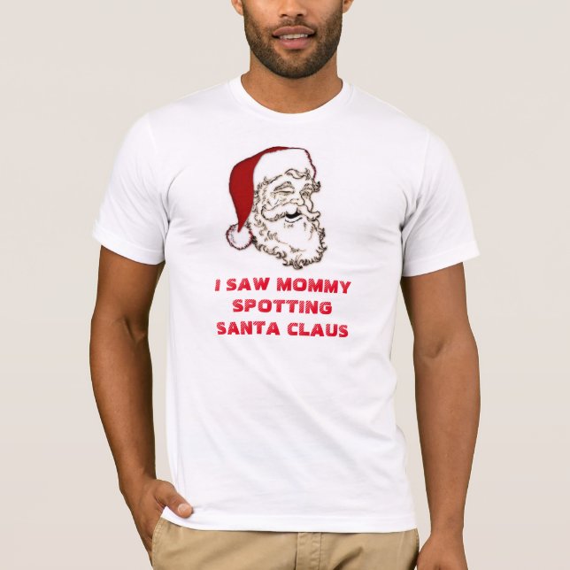 T-shirts Mamães que mancham Papai Noel (Frente)