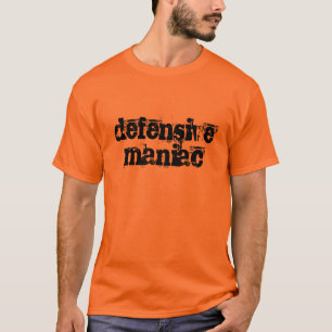 T-shirts maniac defensivo