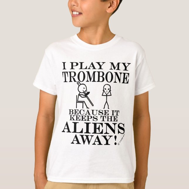T-shirts Mantém os Aliens longe do Trombone (Frente)