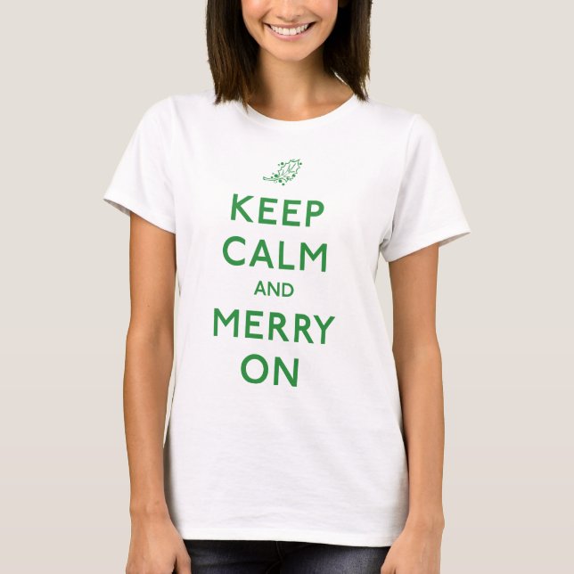 T-shirts Mantenha a calma e a feliz sobre (Frente)