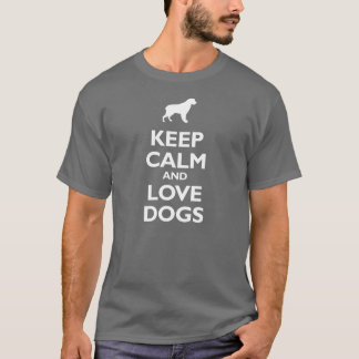 T-shirts Mantenha a calma e ame cães