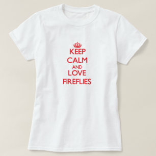 T-shirts Mantenha a calma e ame vaga-lume