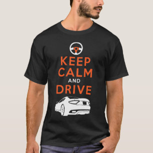 T-shirts Mantenha a calma e conduza - GranTurismo-