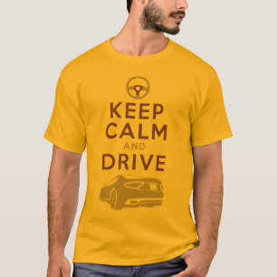 T-shirts Mantenha a calma e conduza - GranTurismo-