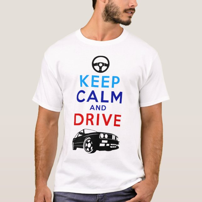 T-shirts Mantenha a calma e conduza - M3 /version2 (Frente)