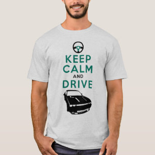 T-shirts Mantenha a calma e conduza - o desafiador