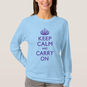 T-shirts MANTENHA A CALMA E CONTINUE A FAZER A Moda