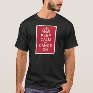 T-shirts Mantenha a calma e dance em (o vermelho)