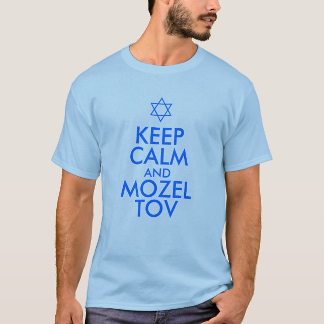 T-shirts MANTENHA A CALMA e MOZEL TOV (Frente)