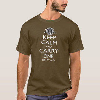 T-shirts Mantenha a calma e o carregar uma