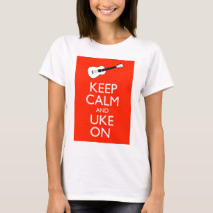 T-shirts Mantenha a calma e o Uke sobre!