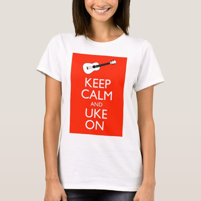 T-shirts Mantenha a calma e o Uke sobre! (Frente)