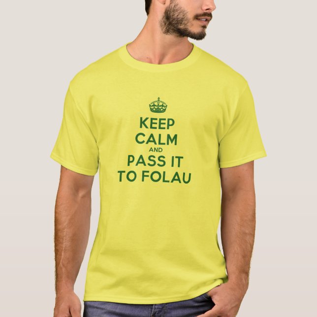 T-shirts Mantenha a calma e passe-á Folau (Frente)