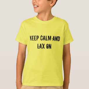 T-shirts Mantenha a calma e relaxado na juventude T-shrit