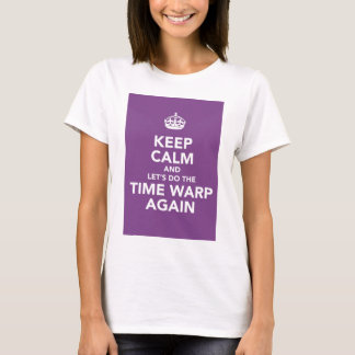 T-shirts mantenha a calma (o salto temporal)